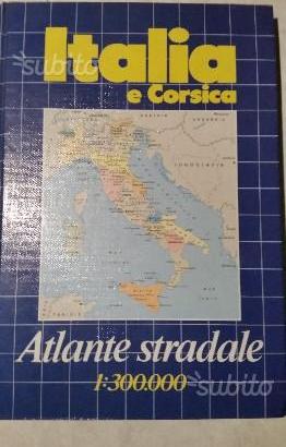 Atlante stradale italia e corsica 1:300.000