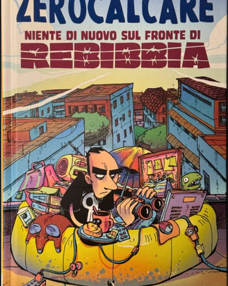 Zerocalcare Niente di nuovo sul fronte di Rebibbia