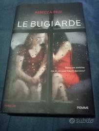 Le bugiarde di Rebecca Reid. 