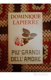 Libro "Più grandi dell'amore" di Dominique Lapierr