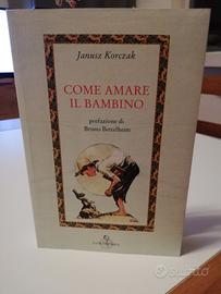Libro "Come amare il bambino" 