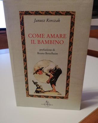 Libro "Come amare il bambino" 