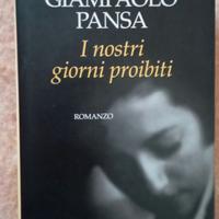 I nostri giorni proibiti - Giampaolo Pansa