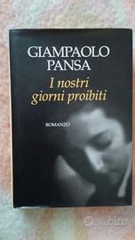I nostri giorni proibiti - Giampaolo Pansa