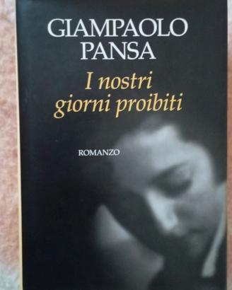 I nostri giorni proibiti - Giampaolo Pansa
