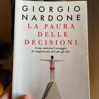 Giorgio Nardone - Paura delle decisioni libro