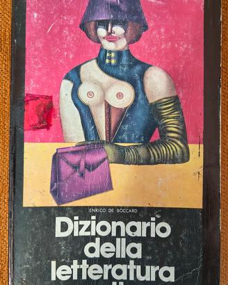 Dizionario Letteratura Erotica - Enrico De Boccard