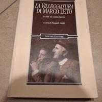 "La Villeggiatura" di Marco Leto; Pasquale Iaccio