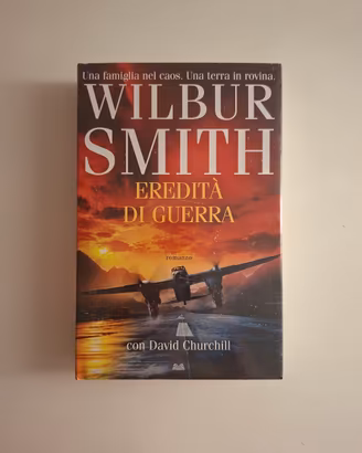 Eredità di guerra di Wilbur Smith