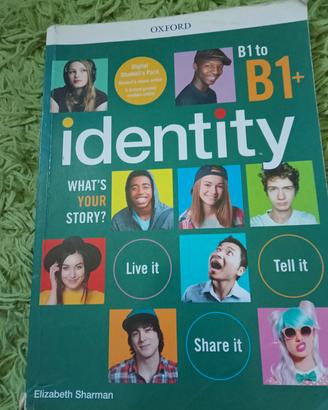 Identity B1+