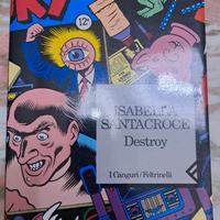 Destroy di Isabella Santacroce