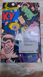 Destroy di Isabella Santacroce