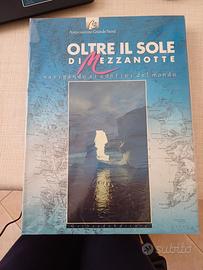 Oltre il sole di mezzanotte - ai confini del mondo