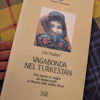 Vagabonda nel Turkestan. Una donna in viaggio da S