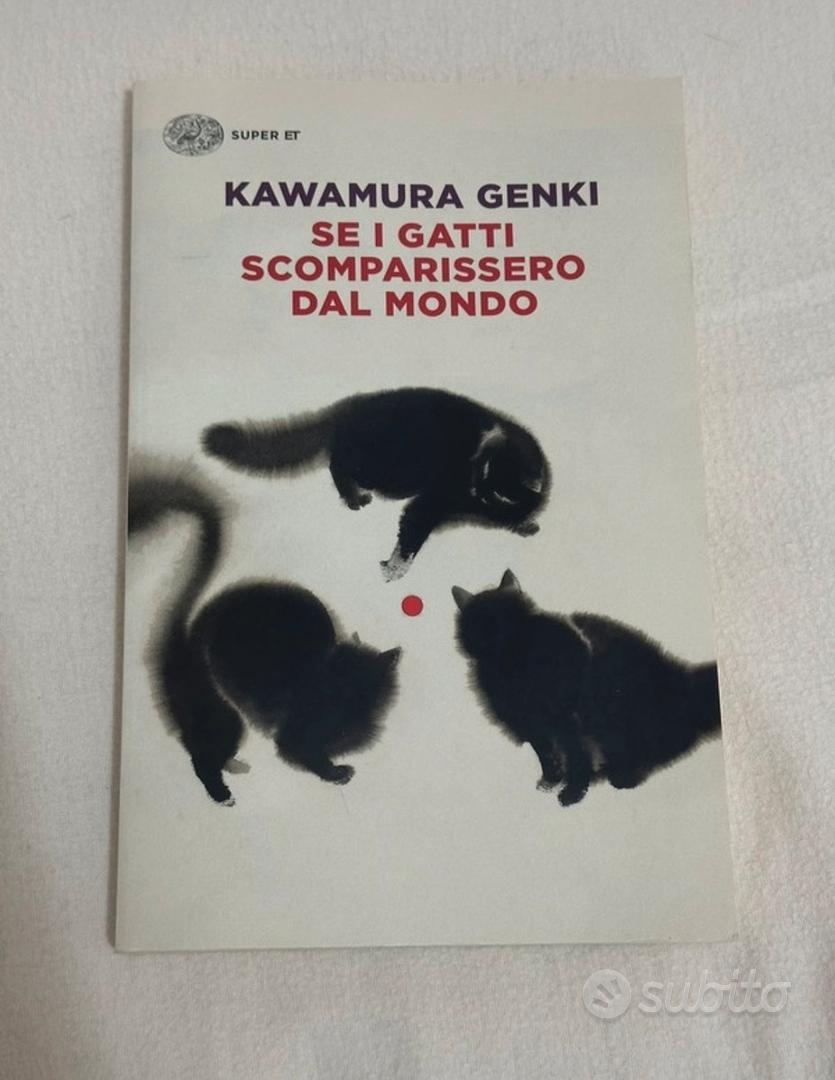 Se i gatti scomparissero dal mondo - Libri e Riviste In vendita a Sud  Sardegna