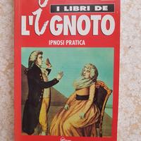 L' ipnosi pratica .