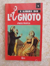 L' ipnosi pratica .