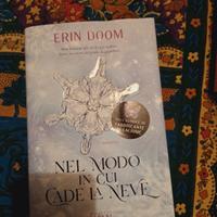 nel modo in cui cade la neve