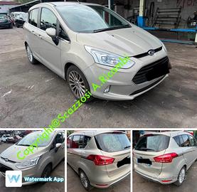 Ricambi vari Ford B-Max anno 2013 Fi