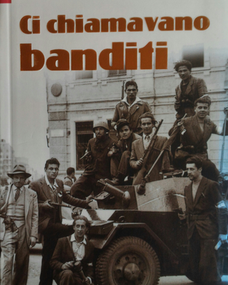 Ci chiamavano banditi (Guido Petter)