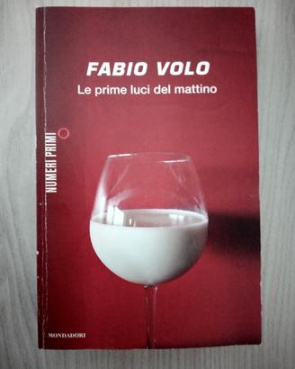 Fabio Volo - Le prime luci del mattino - Libro