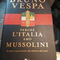 Bruno Vespa " perché l'Italia amo' Mussulini"