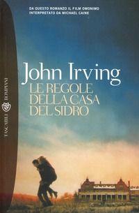 Le regole della casa del sidro, di John Irving