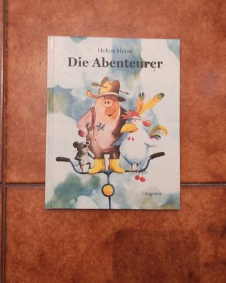 Die Abenteurer di Helme Heine - libro in tedesco