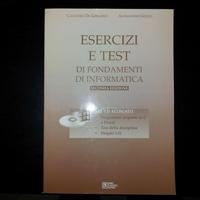 Libro Esercizi e Test di Fondamenti di Informatica