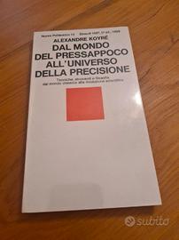 Dal Mondo Del Pressapoco All'universo Precisione 
