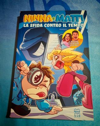 libro ninna e matti la sfida contro il tempo 