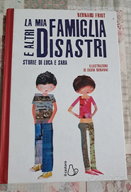 La mia famiglia e altri disastri. Storie di Luca e