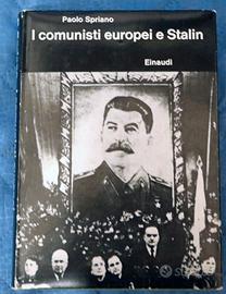Paolo Spriano. I comunisti europei e Stalin.