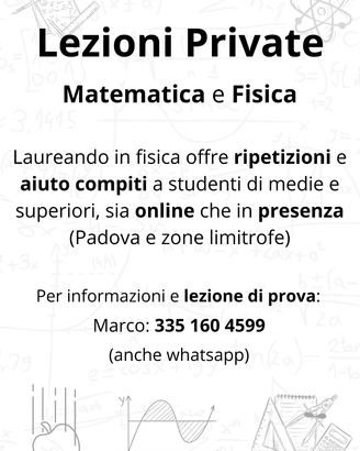 Ripetizioni Matematica e Fisica - Laureando UniPd
