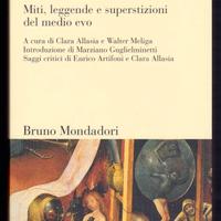 A.Graf：MITI LEGGENDE E SUPERSTIZIONI DEL MEDIO EVO