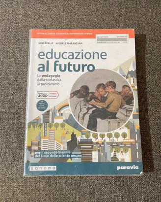 Educazione al futuro: scolastica - positivismo