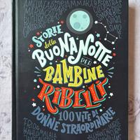 Storie della buonanotte per bambini ribelli
