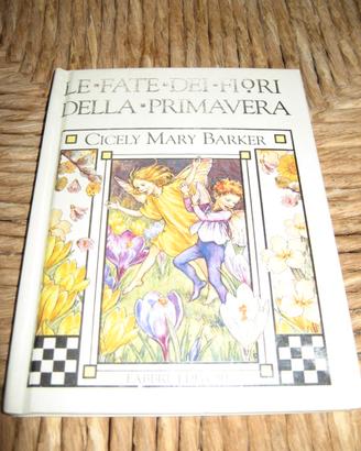 LE FATE DEI FIORI DELLA PRIMAVERA BARKER FABBRI
