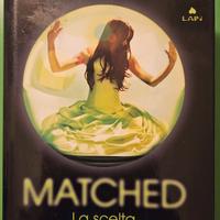 Matched. La scelta (Ally Condie)