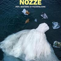 Nozze per i bastardi di pizzofalcone - de Giovanni