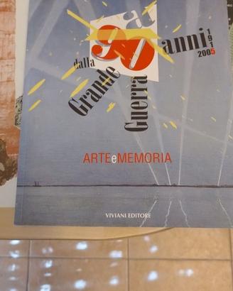 "A 90 anni dalla grande guerra. Arte e memoria"