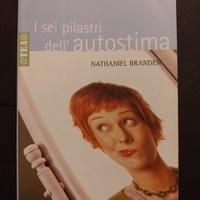 I sei pilastri dell'autostima - Nathaniel Branden