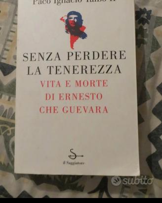 Vita e morte di ERNESTO CHE GHEVARA