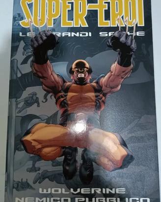 SuperEroi grandi saghe Marvel 6 Wolverine Nemico