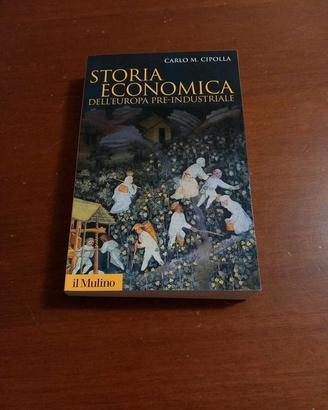 Storia economica di Carlo M. Cipolla ed. Il Mulino