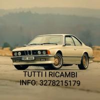 TUTTI I RICAMBI Per BMW E24