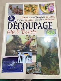 Découpage. Tutte Le Tecniche. Libro