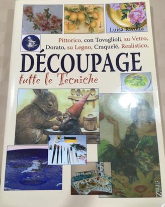 Découpage. Tutte Le Tecniche. Libro