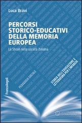 Percorsi storico-educativi dalla memoria europea