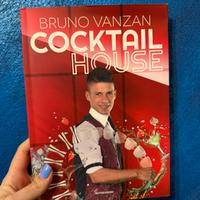 Libro COCKTAIL HOUSE DI BRUNO VANZAN